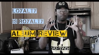Masta Killa  - Loyalty Is Royalty (Wu-Tang Clan) Album Review 2017