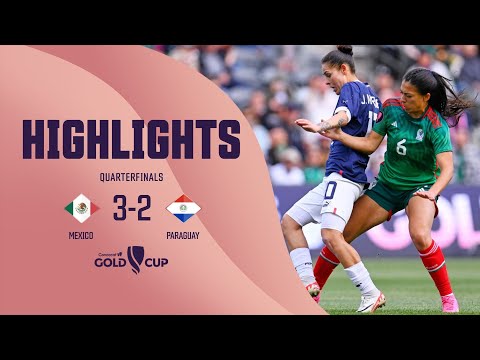 W GOLD CUP Quarterfinals | México 3-2 Paraguay