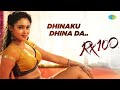Dhinaku Dhina Da Video Song | RX 100 Songs | Karthikeya | Chaitan Bharadwaj | Varam
