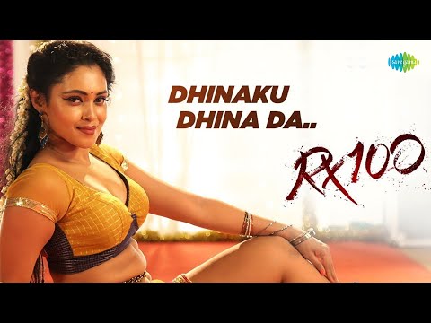 Dhinaku Dhina Da Video Song | RX 100 Songs | Karthikeya | Chaitan Bharadwaj | Varam