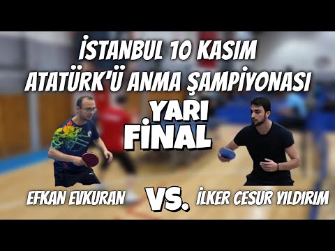 Yarı Final | İstanbul 10 Kasım "ATATÜRK'ü Anma Şampiyonası" | Efkan Evkuran - İlker Cesur Yıldırım
