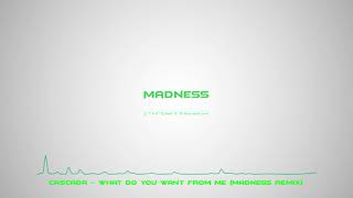 Cascada - What Do You Want From Me (Madness Remix)