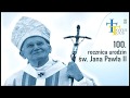 Zdrowaś Maryjo Święty Jan Paweł II Cº Urodzin