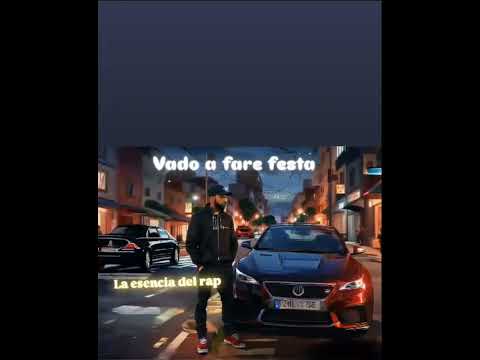 La esencia del Rap | vado a fare festa (Prod. @Djomarlfmbeats)  Audio Oficial
