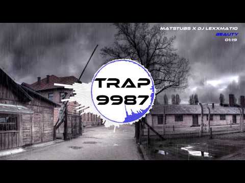 Matstubs x DJ Lexxmatiq - Beauty