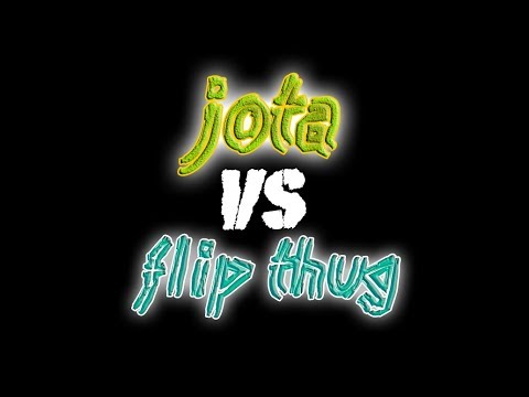 JOTA VS FLIP THUG-VILLA FREE