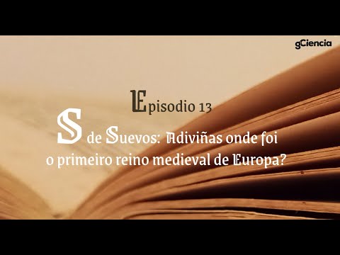 Vídeo: S de Suevos: adiviñas cal foi o primeiro reino medieval de Europa?