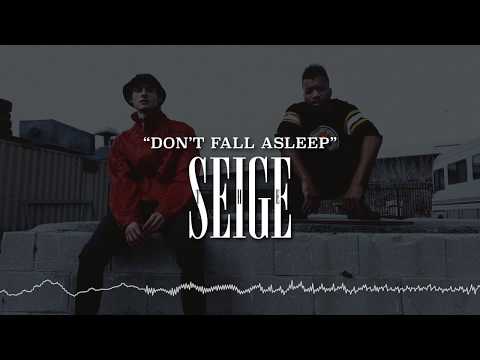 "Don't Fall Asleep" - The Seige [Explicit]