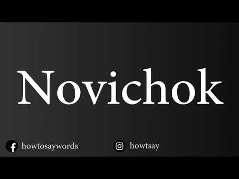 How To Pronounce Novichok