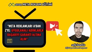 Detaylı Meta reklam A-Z Eğitim: Uygulamalı Adımlarla Başarıyı Yakalayın