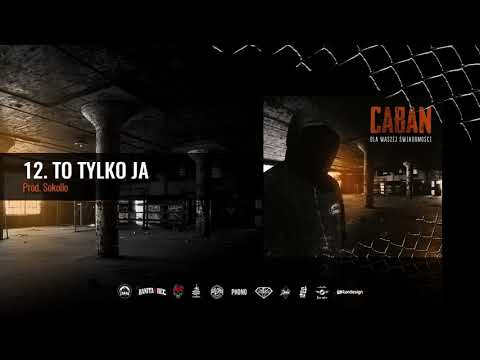 CABAN - TO TYLKO JA / PROD. SOKOLLO