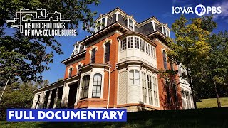 Historic Buildings of Iowa: Council Bluffs