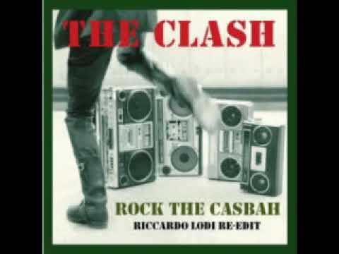 THE CLASH - ROCK THE CASBAH (RICCARDO LODI RE-EDIT)