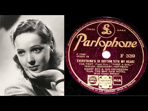 78 RPM – Harry Roy & His Orchestra – Everything’s In Rhythm With My Heart (1935)