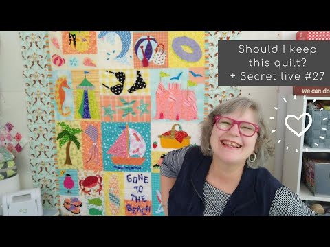 Should I keep this Quilt from the Vault? Secret Live #27 & And Happy Easter Weekend