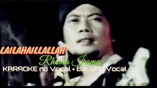 Download lagu Lailahaillallah Rhoma Irama KARAOKE no Vocal   Backing Vocal mp3 Download lagu Lailahaillallah Rhoma Irama KARAOKE no Vocal   Backing Vocal mp3