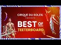 Best of Teeterboard | Cirque du Soleil