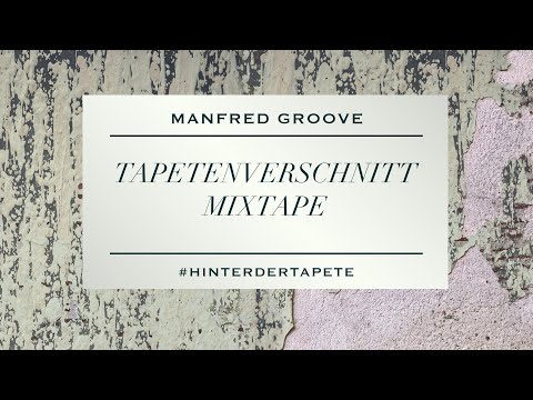 Manfred Groove - Tapetenverschnitt (Mixtape - prod. Audiotism - feat. Galv & Audi Bamer)