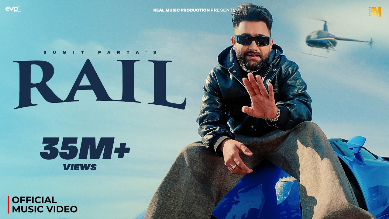 Rail (Official Music Video) - Sumit Parta | Haryanvi Hip Hop | Real Music
