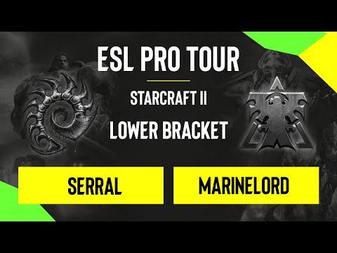 SC2 - Serral vs. MarineLorD - DreamHack SC2 Masters: Fall - Lower Bracket - EU