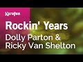 Rockin' Years - Dolly Parton & Ricky Van Shelton | Karaoke Version | KaraFun