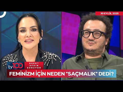 Oytun Erbaş Feminizme Neden Karşı Çıktı? l Buket Aydın Soruyor