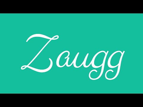 Learn how to Write the Name Zaugg Signature Style in Cursive Writing