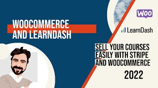 LearnDash WooCommerce Integration: How To Sell Your Online Courses using WooCommerce