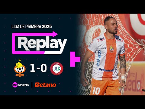 TNT Sports Replay | Cobresal 1 - 0 Unión La Calera | Fecha 21