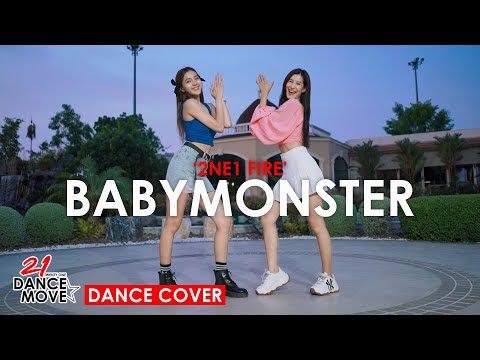 BABYMONSTER ‘2NE1 FIRE’ [DANCE COVER] | 21 DANCE MOVE with Praew BangPhli