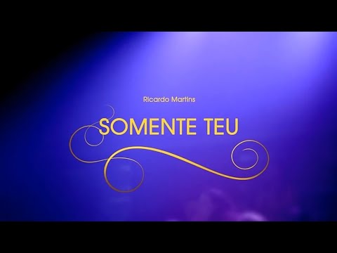 Somente Teu - Adoradores