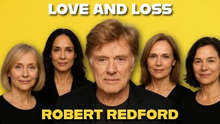 Robert Redford - All Girlfriends | Real Dating History (1958 - 2025)