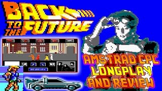 [AMSTRAD CPC] Back To The Future (Part I) - Longplay & Review