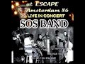 The S O S Band Live In Concert Escape Amsterdam 1986