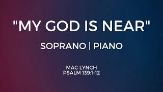 My God Is Near | Soprano | Vocal Guide by Sis. Mercy Luna-Tom