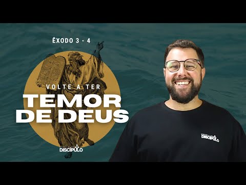 O nome de Deus | Êxodo 3 - 4