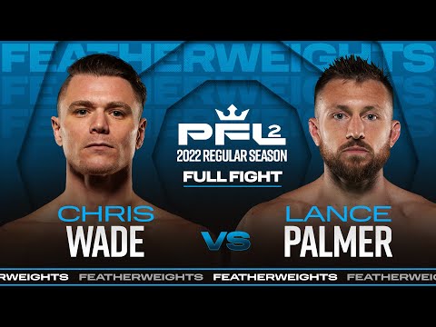 Lance Palmer vs Chris Wade full fight