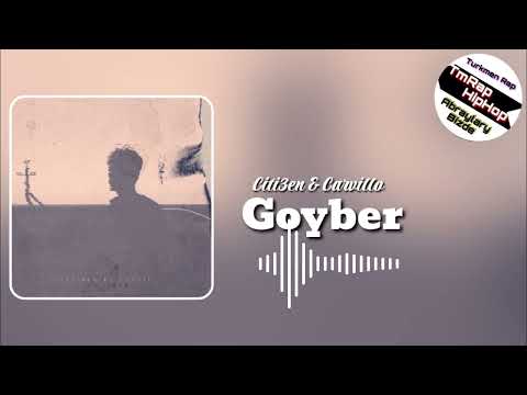 Citi3en & Carvillo - Goyber (TmRap-HipHop)