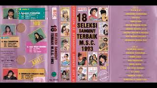 Download lagu 18 Seleksi Dangdut Terbaik M.S.C 1993 mp3