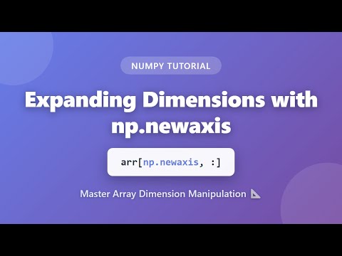 Newaxis