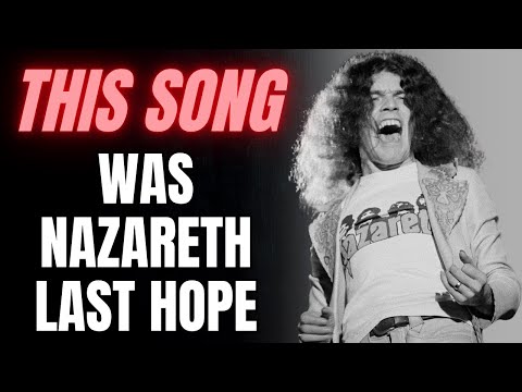 The SAD SONG That Turned NAZARETH Into ROCK LEGENDS