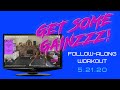 WOW - 05/20/2020 - FAT FRYING FLOWS 3.0 | BJ Gaddour Follow-Along Home Bodyweight Workout