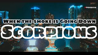 Download lagu Scorpions-When the smoke is Going Down-Full Lirik inggris & indonesia mp3 Download lagu Scorpions-When the smoke is Going Down-Full Lirik inggris & indonesia mp3