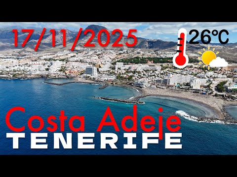Tenerife - Costa Adeje 17/11/2025 26°C 🏖️🌤️🌊
