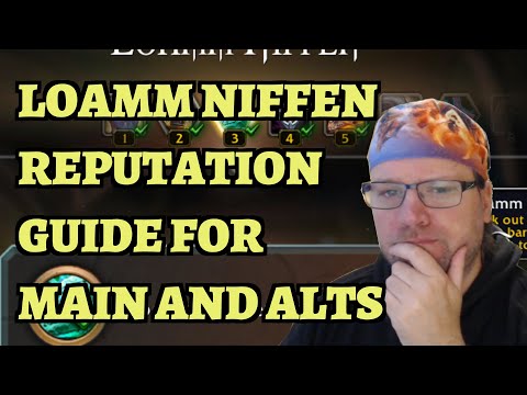 Loamm Niffen Reputation Renown Guide for Main and Alts - World of Warcraft Dragonflight 10.1