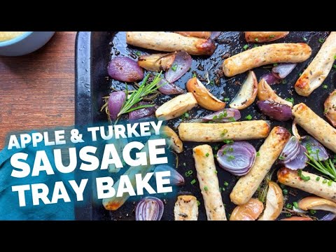 Quick 25-Minute Sausage and Apple Tray Bake For Busy Nights