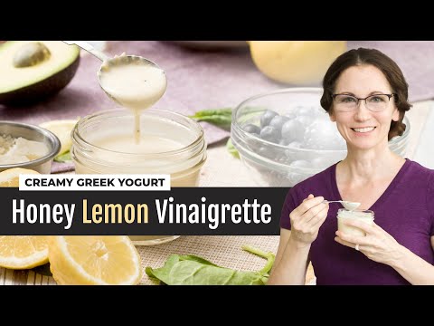 Creamy Honey Lemon Vinaigrette with Greek Yogurt