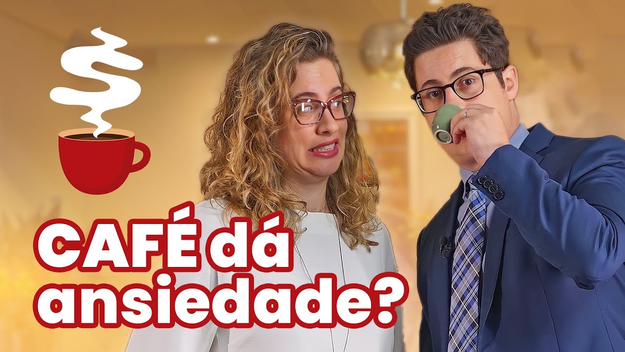 CAFÉ piora a ANSIEDADE? Entenda a ação da cafeína no cérebro! ☕