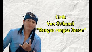 Download lagu Lirik Lagu Yan Srikandi - Rengas-rengas Jaran (Janda semakin menggoda) mp3 Download lagu Lirik Lagu Yan Srikandi - Rengas-rengas Jaran (Janda semakin menggoda) mp3