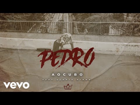 Ao Cubo - Pedro ft. Clovis